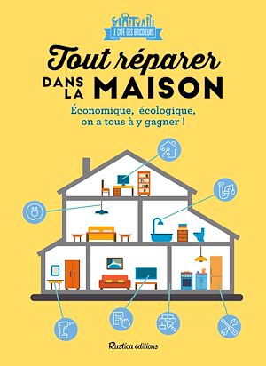 Téléchargez le livre :  Tout réparer dans la maison