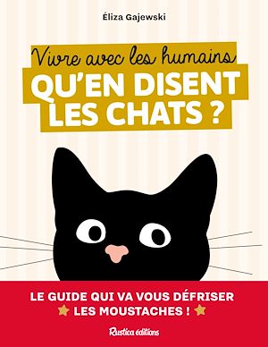 Téléchargez le livre :  Vivre avec les humains - qu'en disent les chats