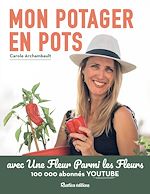 Télécharger le livre :  Mon potager en pots