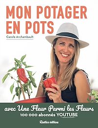 Téléchargez le livre :  Mon potager en pots