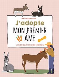 Téléchargez le livre :  J'adopte mon premier âne