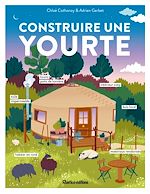 Télécharger le livre :  Construire une yourte