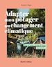 Télécharger le livre :  Adapter mon potager au changement climatique
