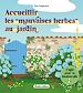 Télécharger le livre :  Accueillir les mauvaises herbes au jardin