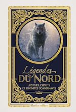 Télécharger le livre :  Légendes du nord, mythes, esprits et divinités scandinaves