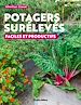 Télécharger le livre :  Potagers surélevés : faciles et productifs
