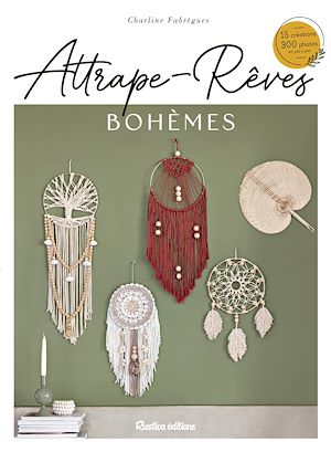 Téléchargez le livre :  Attrape-rêves bohèmes