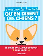 Télécharger le livre :  Vivre avec les humains, qu'en disent les chiens ?