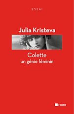 Télécharger le livre :  Colette, un génie féminin