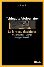 Télécharger le livre :  Le Fardeau des idoles