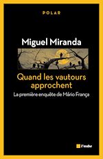 Télécharger le livre :  Quand les vautours approchent