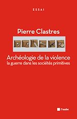 Télécharger le livre :  Archéologie de la violence