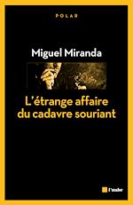 Télécharger le livre :  L'étrange affaire du cadavre souriant