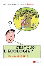 Télécharger le livre :  C'est quoi l'écologie ?
