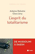 Télécharger le livre :  L'esprit du totalitarisme