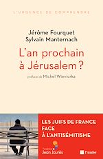 Télécharger le livre :  L'an prochain à Jérusalem ?