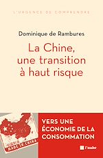 Télécharger le livre :  La Chine, une transition à haut risque