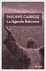 Télécharger le livre :  La légende Belonore