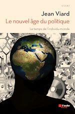 Télécharger le livre :  Le nouvel âge du politique