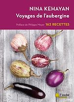 Télécharger le livre :  Voyages de l'aubergine