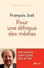 Télécharger le livre :  Pour une éthique des médias