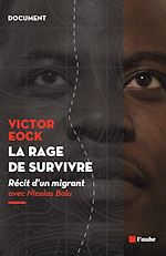 Télécharger le livre :  La rage de survivre