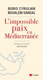 Télécharger le livre :  L'impossible paix en Méditerranée