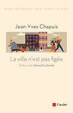 Télécharger le livre :  La ville n'est pas figée