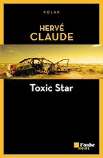 Télécharger le livre :  Toxic Star