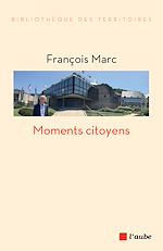 Télécharger le livre :  Moments citoyens