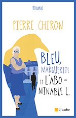 Télécharger le livre :  Bleu, Marguerite et l'abominable L.