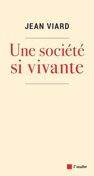 Téléchargez le livre :  Une société si vivante