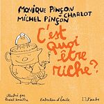 Télécharger le livre :  C'est quoi être riche ?