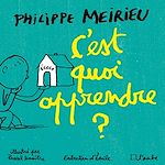 Télécharger le livre :  C'est quoi apprendre ?