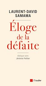 Télécharger le livre :  Éloge de la défaite