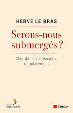 Télécharger le livre :  Serons-nous submergés ?