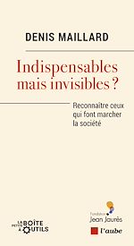 Télécharger le livre :  Indispensables mais invisibles?
