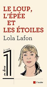 Télécharger le livre :  Le loup, l'épée et les étoiles