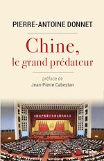 Télécharger le livre :  Chine, le grand prédateur