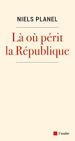 Télécharger le livre :  Là où périt la démocratie