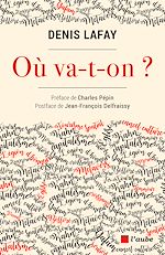 Télécharger le livre :  Où va-t-on ?