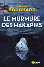 Télécharger le livre :  Le murmure des hakapiks