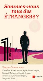 Télécharger le livre :  Sommes-nous tous des étrangers ?