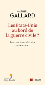 Télécharger le livre :  Les États-Unis au bord de la guerre civile?