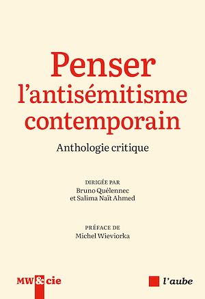 Téléchargez le livre :  Penser l'antisémitisme contemporain