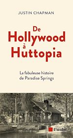 Télécharger le livre :  De Hollywood à Huttopia