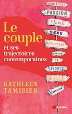 Télécharger le livre :  Le couple et ses trajectoires contemporaines
