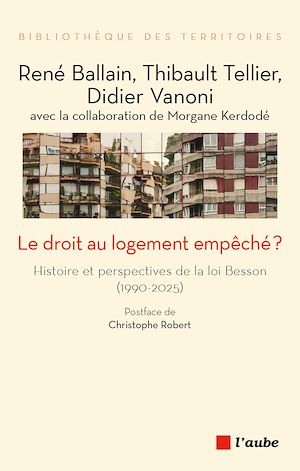 Téléchargez le livre :  Le droit au logement empêché ?