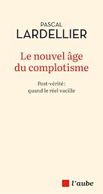 Télécharger le livre :  Le nouvel âge du complotisme