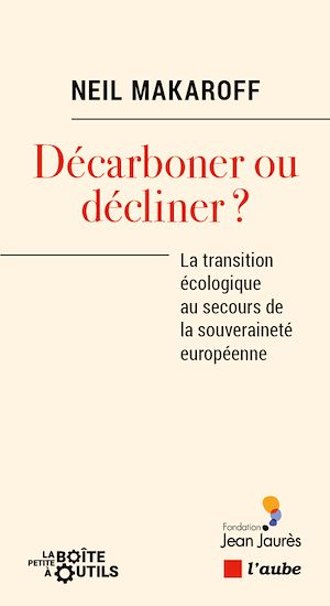 Téléchargez le livre :  Décarboner ou décliner